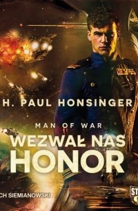 Пол Хонсингер - Wezwał nas honor