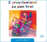 Renata Piątkowska - Z przysłowiami za pan brat