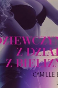 Camille Bech - Dziewczyna z działu z bielizną - opowiadanie erotyczne