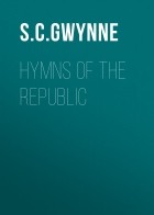 С. К. Гвинн - Hymns of the Republic