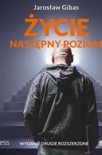 Życie. Następny poziom. Wydanie 2 rozszerzone