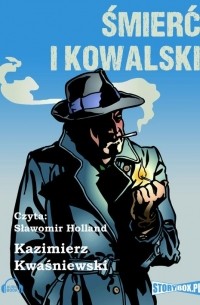 Джо Алекс - Śmierć i Kowalski