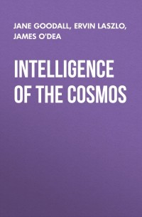 Intelligence of the Cosmos