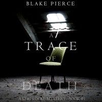 Blake Pierce - Trace of Death