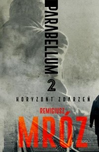 Parabellum II. Horyzont zdarzeń