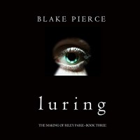 Blake Pierce - Luring