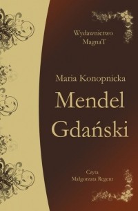 Мария Конопницкая - Mendel Gdański