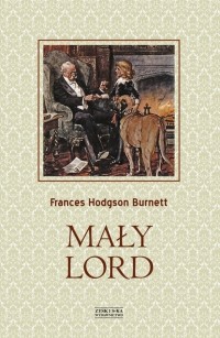 Frances Hodgson Burnett - Mały lord