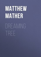 Мэтью Мэзер - Dreaming Tree