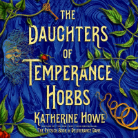 Кэтрин Хоу - The Daughters of Temperance Hobbs