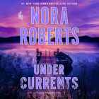 Nora Roberts - Under Currents