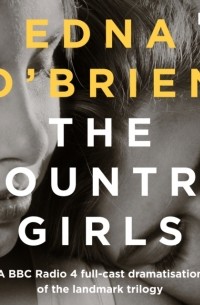 Эдна О'Брайен - The Country Girls