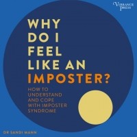 Сэнди Мэнн - Why Do I Feel Like an Imposter?
