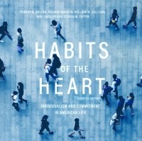  - Habits of the Heart, Updated Edition