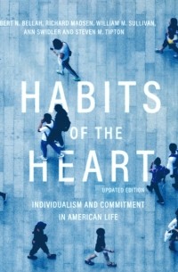  - Habits of the Heart, Updated Edition