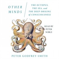 Питер Годфри-Смит - Other Minds