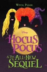 Hocus Pocus and the All-New Sequel