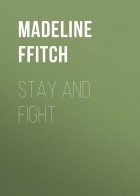 Мэдлин ффитч - Stay and Fight