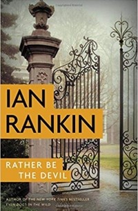 Иэн Рэнкин - Rather Be the Devil