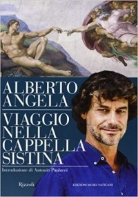 Alberto Angela - Viaggio nella cappella Sistina