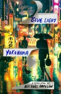 Nicolás Obregón - Blue Light Yokohama