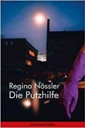 Регина Нёсслер - Die Putzhilfe