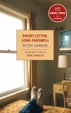 Петер Хандке - Short Letter, Long Farewell