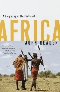 Africa: A Biography of the Continent