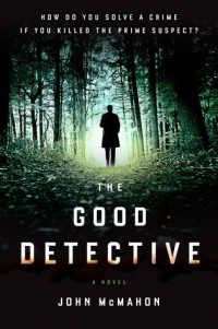 Джон МакМахон - The Good Detective