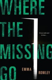 Эмма Роули - Where the Missing Go