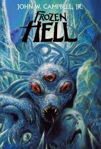 John W. Campbell - Frozen Hell