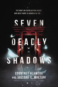  - Seven Deadly Shadows