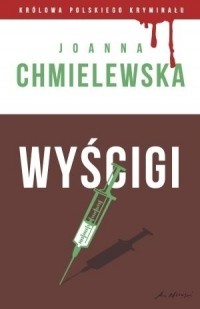 Иоанна Хмелевская - Wyścigi