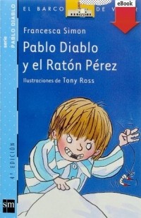 Франческа Саймон - Pablo Diablo y el ratón Pérez