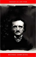 Edgar Allan Poe - Œuvres Complètes d&#039;Edgar Allan Poe