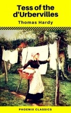 Thomas Hardy - Tess of the d&#039;Urbervilles