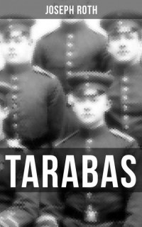 Joseph Roth - Tarabas