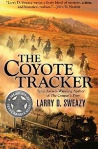 Ларри Д. Суизи - The Coyote Tracker
