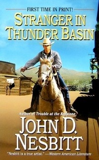 Джон Д. Несбитт - Stranger in Thunder Basin