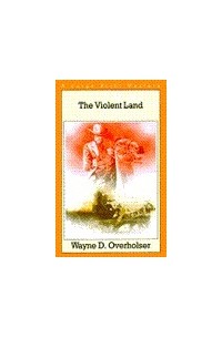 The Violent Land