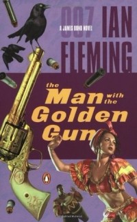 Ian Fleming - Man with the Golden Gun