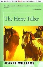 Джинн Уильямс - The Horse Talker