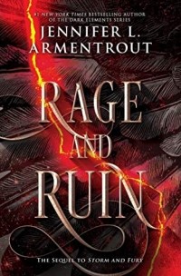 Дженнифер Арментроут - Rage and Ruin