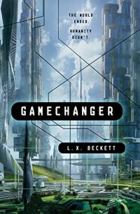 L. X. Beckett - Gamechanger