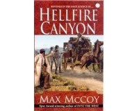 Макс Маккой - Hellfire Canyon
