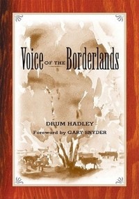 Драм Хэдли - The Voice of the Borderlands