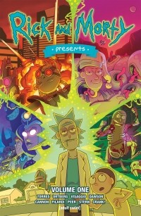 - Rick and Morty Presents, Vol. 1 (сборник)