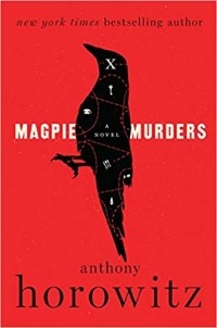 Anthony Horowitz - Magpie Murders