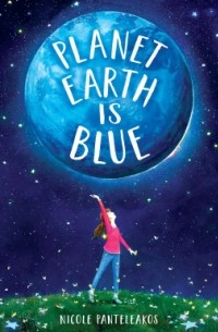 Nicole Panteleakos - Planet Earth Is Blue