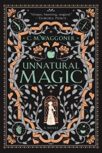 C.M. Waggoner - Unnatural Magic